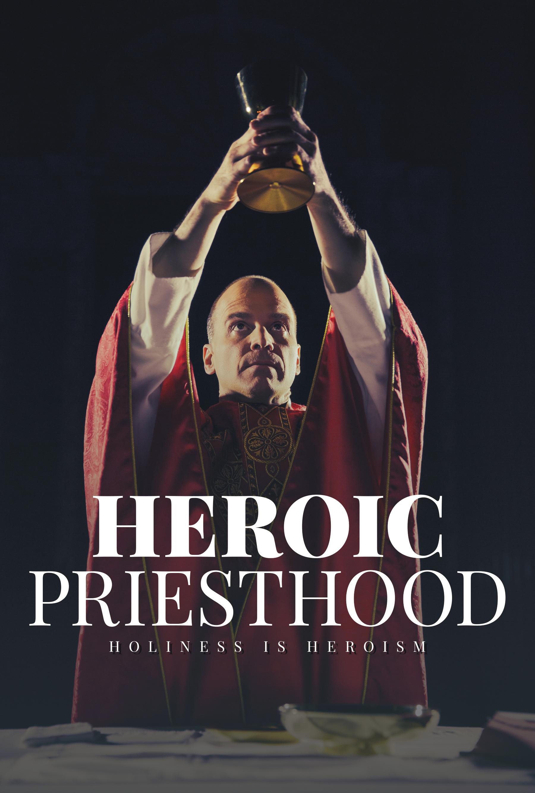 Heroic Priesthood